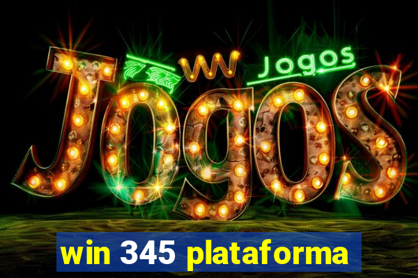 win 345 plataforma